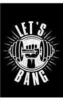 Let's Bang