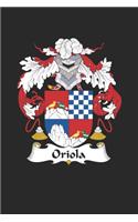 Oriola: Oriola Coat of Arms and Family Crest Notebook Journal (6 x 9 - 100 pages)