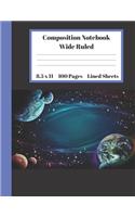 Composition Notebook Wide Ruled Lined Sheets: Under 11 Dollar Notebook Back to School Gifts / Home Schooling Writing Notes Cute Galaxy Cosmos Outerspace For 1st / 2nd Grade Kindergarden Girls Bo