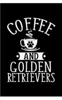Coffee and Golden Retrievers