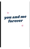 You and Me Forever