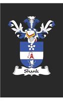 Shank: Shank Coat of Arms and Family Crest Notebook Journal (6 x 9 - 100 pages)