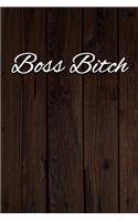 Boss Bitch Notebook: Lined Journal, 120 Pages, 6 x 9, Gag Gift for Mom Journal, Wood Brown Matte Finish