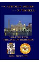 The Catholic Popes in a Nutshell Volume 2
