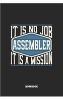 Assembler Notebook - It Is No Job, It Is A Mission