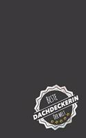 Beste Dachdeckerin der Welt