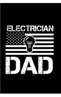 Electrician Dad: Food Journal - Track Your Meals - Eat Clean And Fit - Breakfast Lunch Diner Snacks - Time Items Serving Cals Sugar Protein Fiber Carbs Fat - 110 Pag