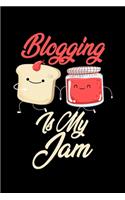 Blogging is My Jam