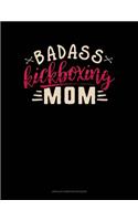 Badass Kickboxing Mom