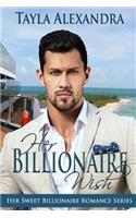 Her Billionaire Wish