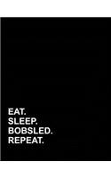 Eat Sleep Bobsled Repeat: Accounts Journal(43 Accounts Journal)