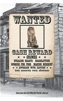 American Curl Cat Wanted Poster Journal