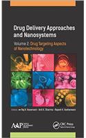 Drug Delivery Approaches and Nanosystems, Volume 2