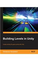 Building Levels in Unity