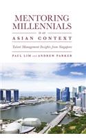 Mentoring Millennials in an Asian Context