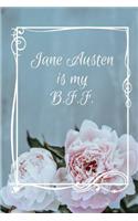 Jane Austen Is My B.F.F.