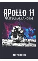 Apollo 11 First Lunar Landing Notebook: Apollo 11 Moon Lunar Landing Spaceflight Classic Journal Notebook with 110 Pages for Notes, Lists, Musings and More