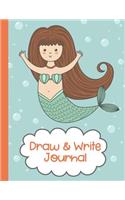 Draw and Write Journal: Mermaid Writing and Drawing Paper for Kids
