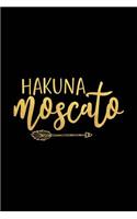 Hakuna Moscato