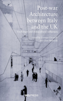 Post-war Architecture between Italy and the UK: Exchanges and transcultural influences