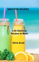 Smoothie Recipes