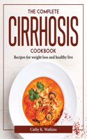 The Complete Cirrhosis Cookbook