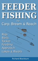 Feeder Fishing for Carp Bream and Roach