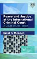 Peace and Justice at the International Criminal Court