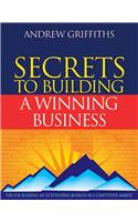 Secrets to Building a Winning Business