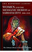 Women and the Messianic Heresy of Sabbatai Zevi, 1666-1816
