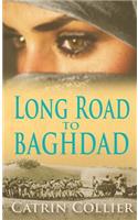 Long Road to Baghdad