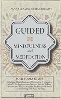 Guided Mindfulness and Meditation