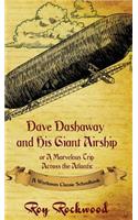 Dave Dashaway and His Giant Airship