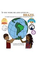 If You Were Me and Lived in... Brazil