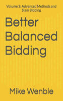 Better Balanced Bidding