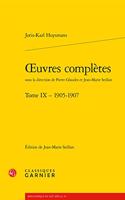 Oeuvres Completes. Tome IX - 1905-1907