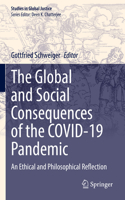 Global and Social Consequences of the Covid-19 Pandemic