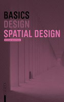 Basics Spatial Design: (Basics)