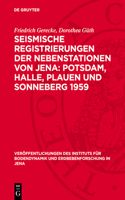 Seismische Registrierungen der Nebenstationen von Jena
