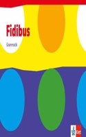Fidibus: Grammatik Ausgabe ab 2016. Grammatisches Beiheft ab Klasse 5
