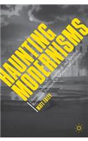 Haunting Modernisms