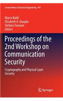 Proceedings of the 2nd Workshop on Communication Security