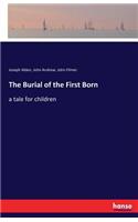 Burial of the First Born