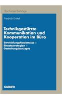 Technikgestützte Kommunikation Und Kooperation Im Büro