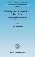 Die Organisationsstruktur Der Borse