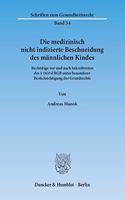 Die Medizinisch Nicht Indizierte Beschneidung Des Mannlichen Kindes