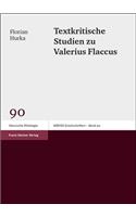 Textkritische Studien Zu Valerius Flaccus