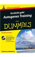 So leicht geht Autogenes Training fuer Dummies