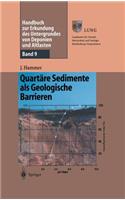 Handbuch Zur Erkundung Des Untergrundes Von Deponien Und Altlasten: Band 9: Quartäre Sedimente ALS Geologische Barrieren