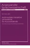 Multimediale Interaktive Lernsysteme Fuer Auszubildende